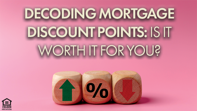 Decoding Mortgage Discount Points: Is It Worth It for You?